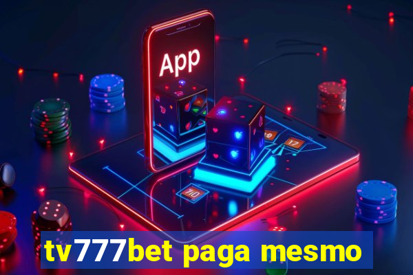 tv777bet paga mesmo